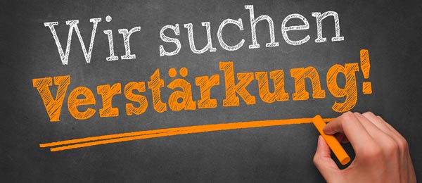 wir suchen Verstaerkung